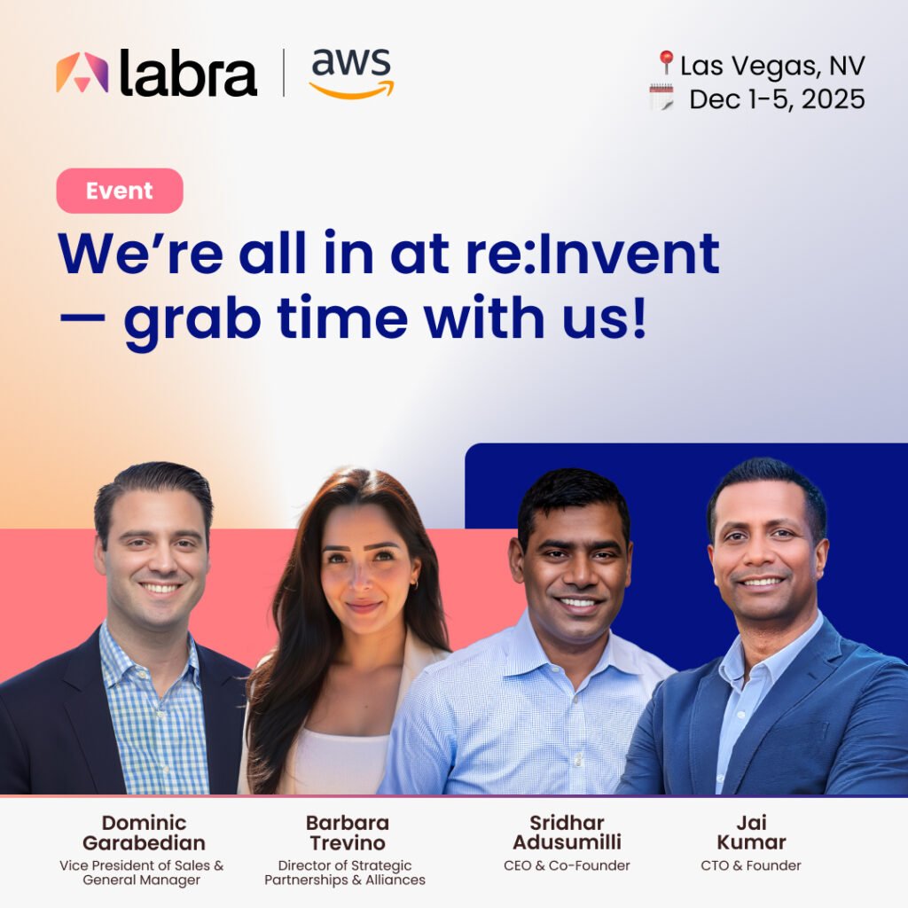 Meet team Labra at re:Invent 2025!